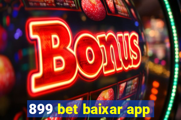 899 bet baixar app